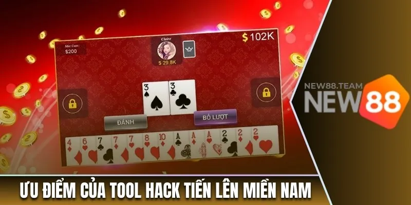 Ưu điểm của tool hack tiến lên miền Nam